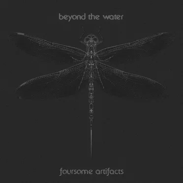 Beyond the Water by Foursome Artifacts - album cover