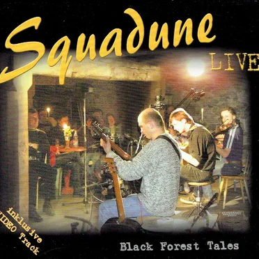 Black Forest Tales (live) by Squadune - album cover