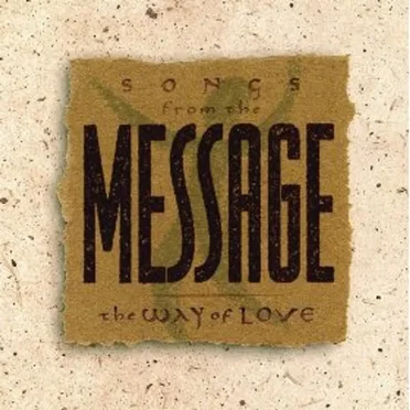 Songs from The Message: The Way of Love by Various Artists - album cover