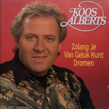 Zolang je van geluk kunt dromen