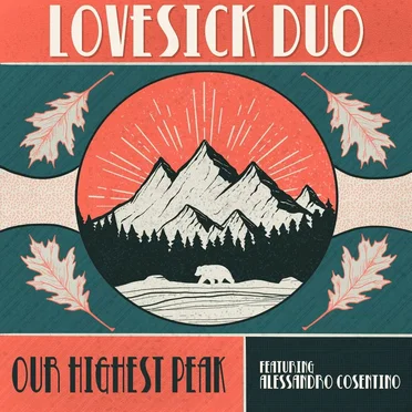 Our Highest Peak by Lovesick Duo - album cover
