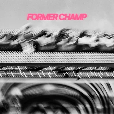 I Saw You in Paradise by Former Champ - album cover