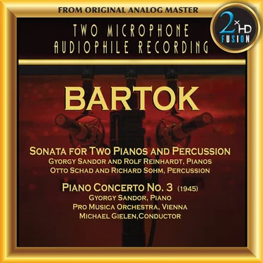 Bartok: Sonata for two pianos and percussion / Piano Concerto no. 3