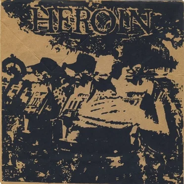 Heroin (7")