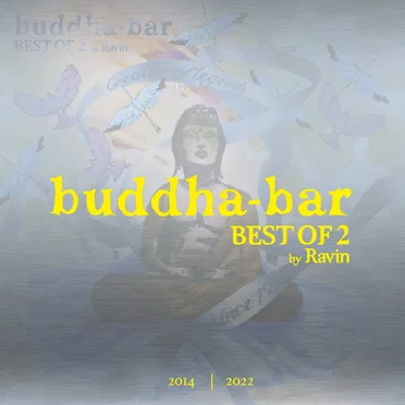 Buddha-Bar: Best Of 2 by Ravin