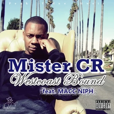 WestCoast Bound by Mister CR - album cover