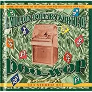A Million Dollars Worth of Doo-Wop, Volume 4 by Various Artists - album cover