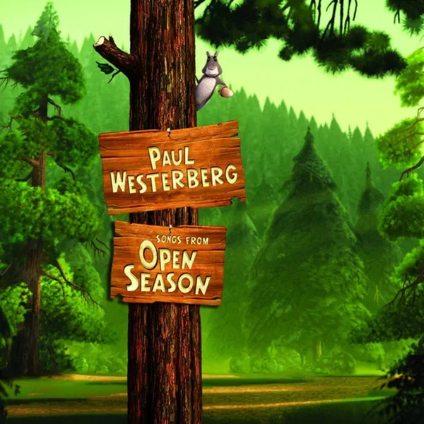 Songs From Open Season