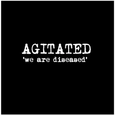 We Are Diseased by Agitated - album cover