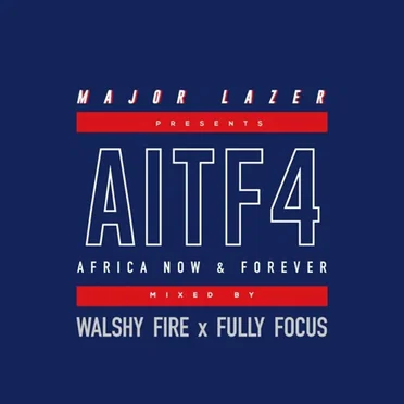 AITF4 (Africa Now & Forever)