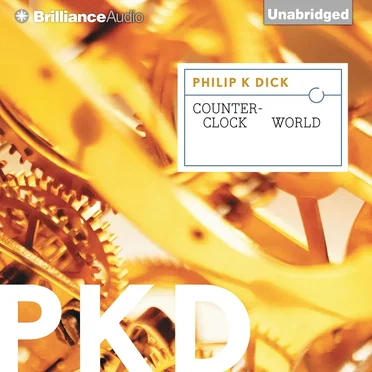 Counter-Clock World by Philip K. Dick - album cover