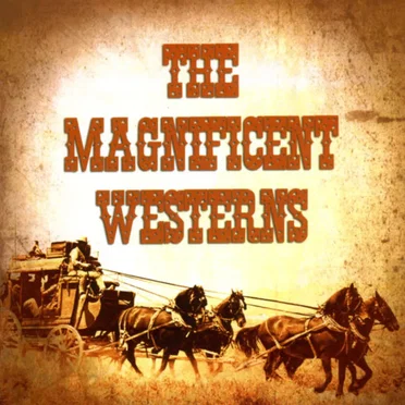 The Magnificent Westerns by Various Artists - album cover