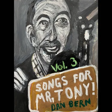 Songs for Mr. Tony! Vol. 3