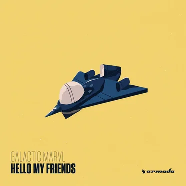Hello My Friends by Galactic Marvl - album cover