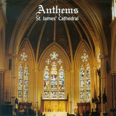 ...Here Followeth the Anthem, Volume II by The Choir of Gentlemen and Boys of St. James' Cathedral, Toronto - album cover
