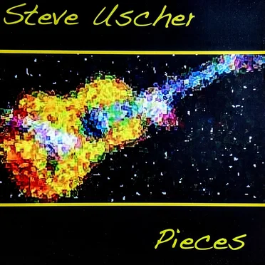 The Pieces by Steve Uscher - album cover
