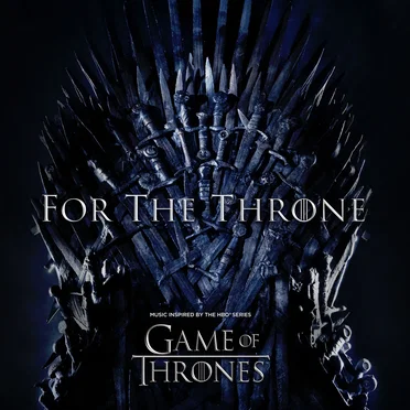 For the Throne: Music Inspired by the HBO Series Game of Thrones by Various Artists - album cover