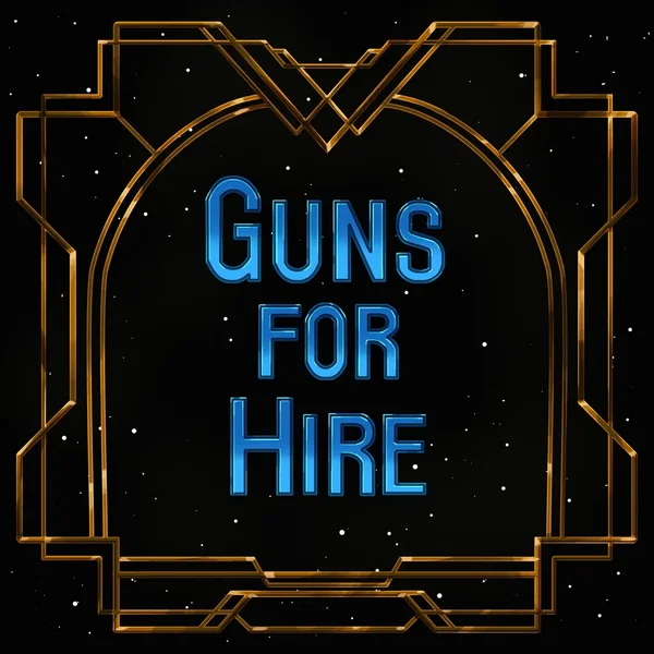 Guns for Hire (from Arcane)