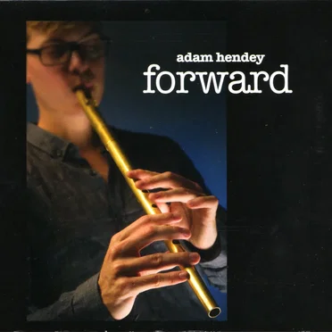 Forward by Adam Hendey - album cover
