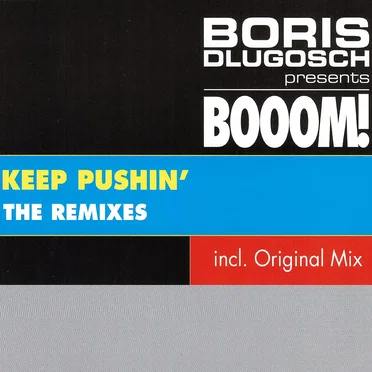 Keep Pushin' (The Mixes)