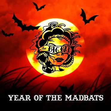Year of The Madbats by The Big Bad - album cover