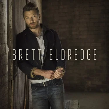 Brett Eldredge by Brett Eldredge - album cover