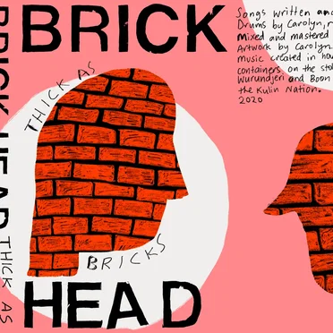 Thick as Bricks by Brick Head - album cover