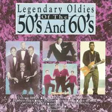Legendary Oldies of the 50’s and 60’s by Various Artists - album cover