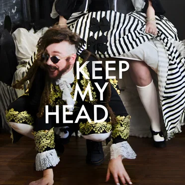 Keep My Head by Walter Sickert & The Army of Broken Toys - album cover
