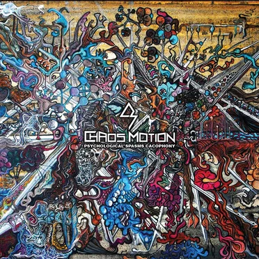 Psychological Spasms Cacophony by Chaos Motion - album cover