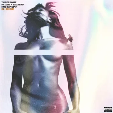 Threesome 4: Dirty Secrets [B-Side]
