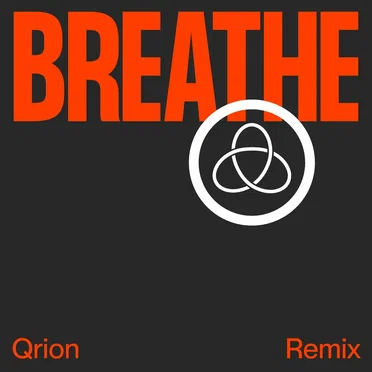 Breathe (Qrion remix)