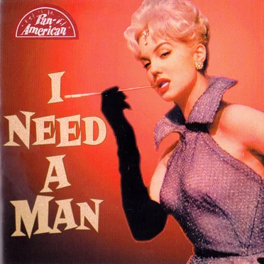I Need a Man by Various Artists - album cover