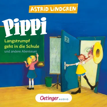 Pippi Langstrumpf geht in die Schule by Astrid Lindgren - album cover