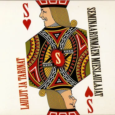 Laulut ja tarinat by Seminaarinmäen mieslaulajat - album cover