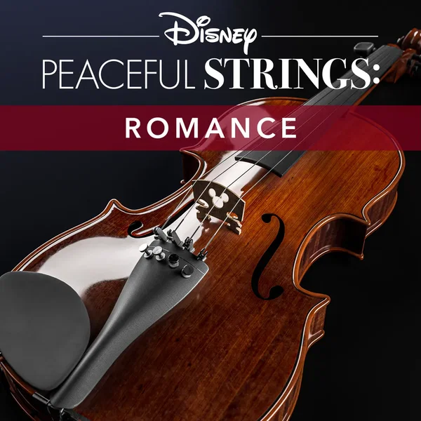 Disney Peaceful Strings: Romance