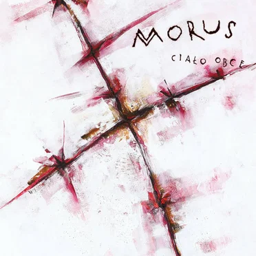 Cialo Obce by Morus - album cover