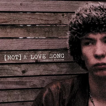 (Not) a Love Song by Monday's Problem - album cover