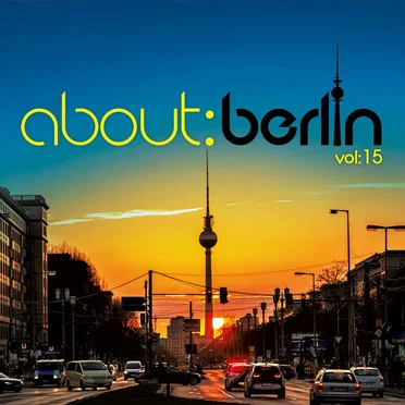 About: Berlin, Vol: 15 by Various Artists - album cover