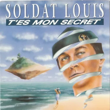 T'es mon secret by Soldat Louis - album cover