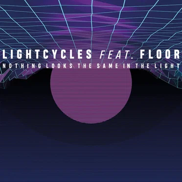 Nothing Looks The Same In The Light by Light Cycles - album cover