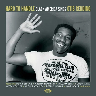 Hard to Handle: Black America Sings Otis Redding by Various Artists - album cover