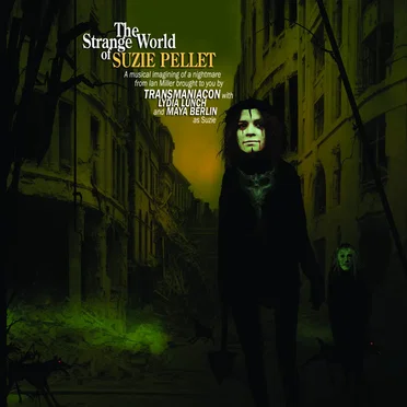 The Strange World of Suzie Pellet
