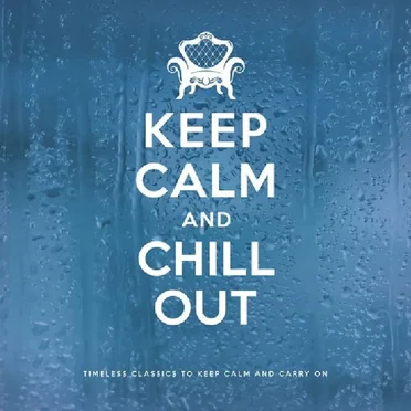 Keep Calm and Chill Out by Various Artists - album cover