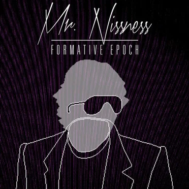 Formative Epoch by Mr. Nissness - album cover