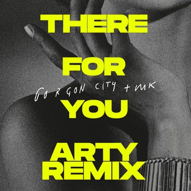 There For You (ARTY remix)