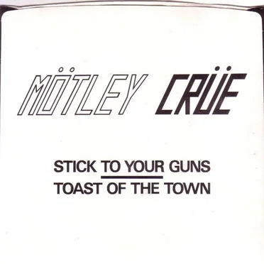 Stick to Your Guns / Toast of the Town
