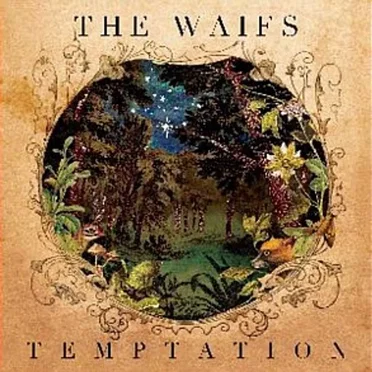Temptation by The Waifs - album cover