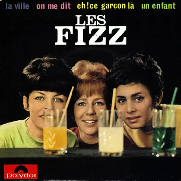 La Ville / On Me Dit / Eh ! Ce Garçon Là / Un Enfant by Les Fizz - album cover