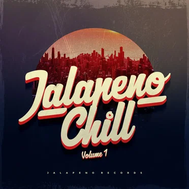 Jalapeno Chill, Vol.1 by Various Artists - album cover